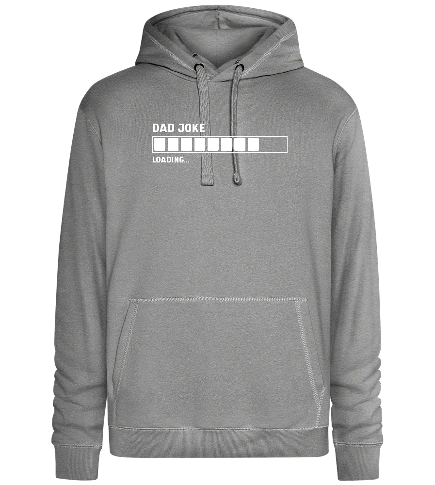 Dad Joke Loading Bar Design - Premium unisex hoodie