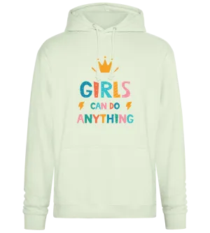 Girls Can Do Anything Crown Design - Premium Essential Unisex Hoodie