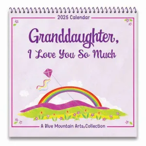 Granddaughter, I Love You So Much 2025 Calendar