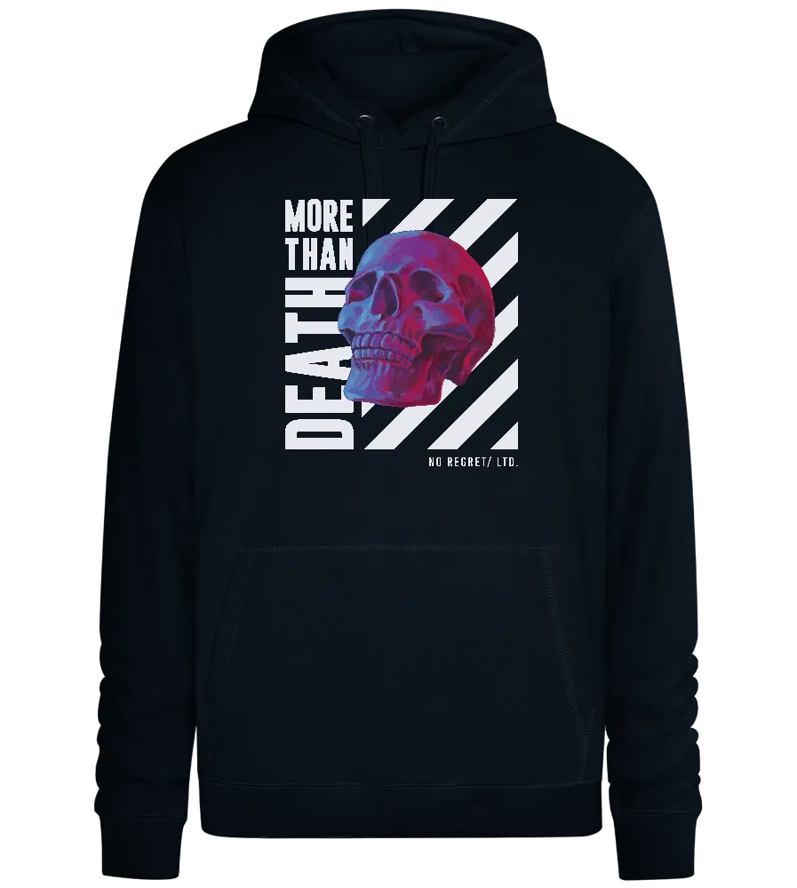 More Than Death Design - Premium unisex hoodie