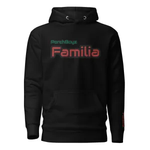 PorchBoyz "Familia" Unisex Hoodie